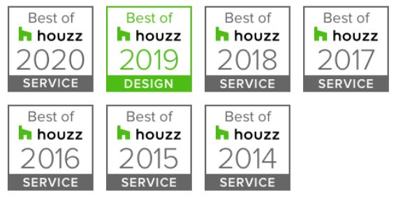 Awarded Best of Houzz for Service and Design from 2014 to 2020